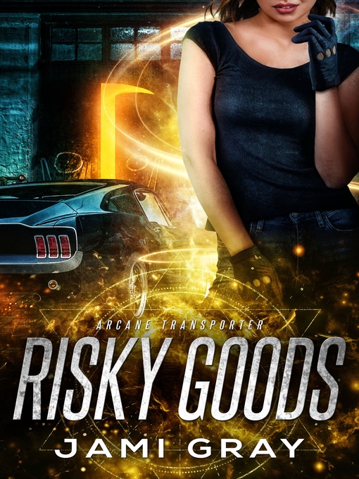 Title details for Risky Goods by Jami Gray - Available